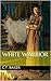 White Warrior