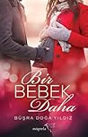 Bir Bebek Daha by Büşra Doğa Yıldız