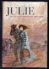 Julie by Helen Markley Miller