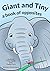 Giant and Tiny: a book of opposites (Rhyming books 2)