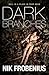 Dark Branches by Nik Frobenius