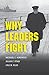 Why Leaders Fight