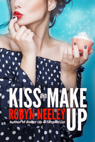 Kiss and Make Up (Bachelors of Buttermilk Falls, #3)