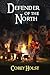 Defender of the North (Defender of England, #2)
