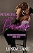 Pursuing the President (The President BDSM #1)