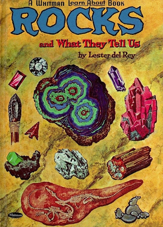 Rocks and What They Tell Us (Whitman Learn About Book, #7)