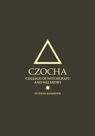 Czocha College of Witchcraft and Wizardry Student Handbook