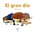 El gran día
