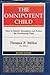 Omnipotent Child by Thomas P. Millar