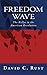Freedom Wave by David Rust