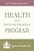 Health is a Do-it-to-Yourself Program: Ageless Health 101