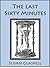 The Last Sixty Minutes