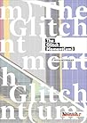 The Glitch Moment