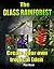 The Glass Rainforest: Create your own tropical Eden