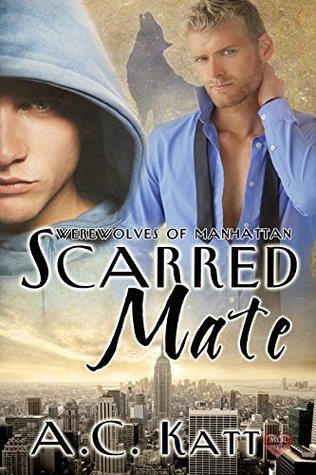 Scarred Mate (Werewolves of Manhattan, #3)