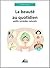 La beauté au quotidien: Pet...