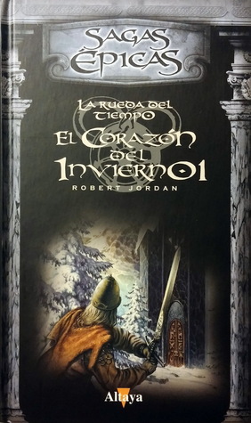 Portada de El Corazón del Invierno 1, de Robert Jordan