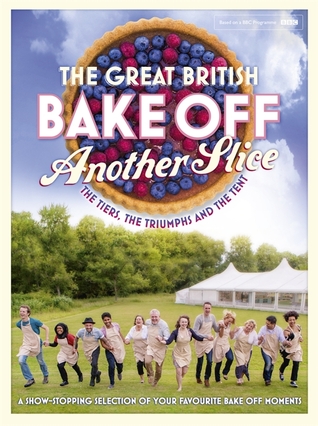 The Great British Bake Off: Another Slice (Hardcover)