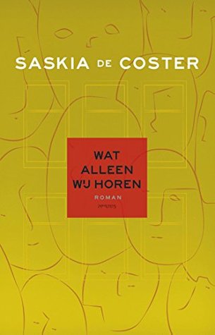 Wat alleen wij horen (Kindle Edition)