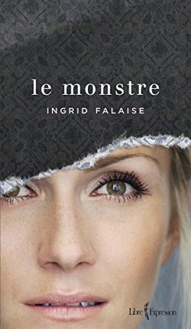 Le Monstre (Kindle Edition)