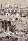 The Boy from a Parallel Universe The Boy from a Parallel Universe