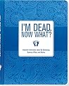 I'm Dead, Now Wha...