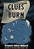 Clues to Burn