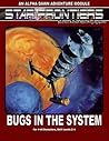 Bugs in the System (Star Frontiers module SFAD5) Bugs in the System (Star Frontiers module SFAD5)