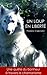 Un Loup En Liberté - Une quête du bonheur à travers le chamanisme, l'Ayahuasca et les plantes maîtresses (French Edition)