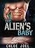 The Alien's Baby by Chloe Joel