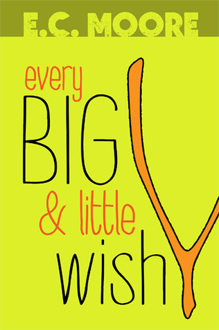 Every Big & Little Wish