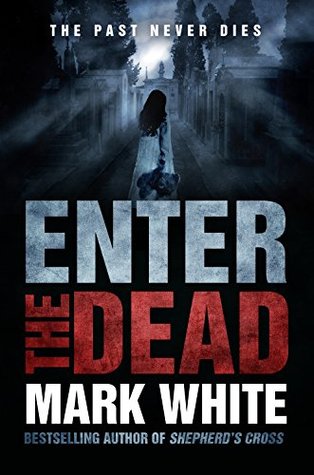 Enter The Dead (Kindle Edition)