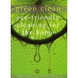 Green Clean: Eco-friendly Cleaning for the Home