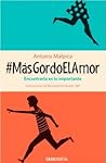 #MásGordoElAmor