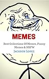 MEMES: Best Memes...