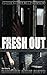 Fresh Out