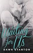 Waiting For Us