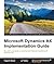 Microsoft Dynamics AX Implementation Guide