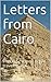 Letters from Cairo: This is a memoir not a travelogue