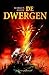 De Dwergen (De Dwergen, #1)