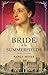 Bride of the Summerfields (Manor House #2) by Nancy Moser