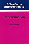 Teacher's Introduction to Deconstruction (Ncte Teacher's Introduction Series)