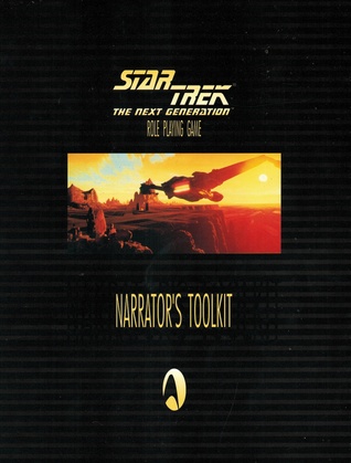 Star Trek: The Next Generation: Role Playing Game: Narrator's Toolkit (Paperback)