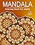 Mandala coloring book for adults: Stress Relieving Patterns : Colorama Publishing - Coloring Books For Adults,mandala coloring books,adult coloring books art therapy