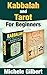 Kabbalah And Tarot For Begi...