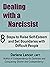 Dealing with a Narcissist: ...