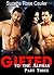Gifted to the Alphas Part Three