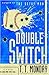 Double Switch (Johnny Adcoc...