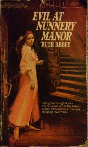 Evil at Nunnery Manor