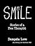 Smile: Stories of a Free Therapist